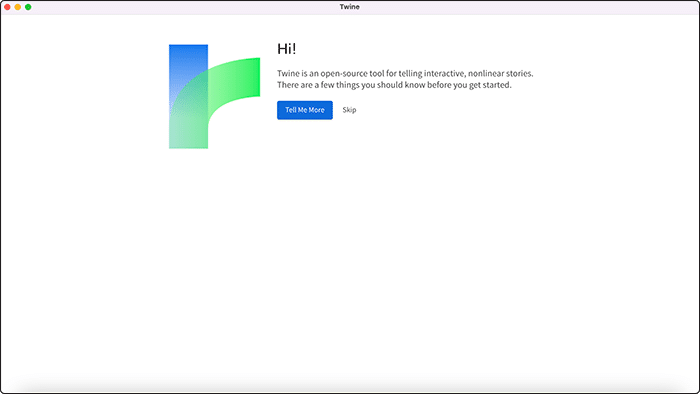 Twine Welcome Screen